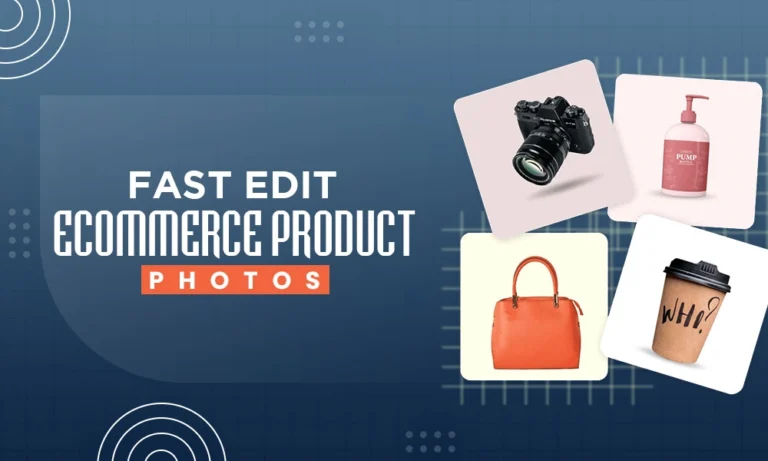 fast edit ecommerce product photos