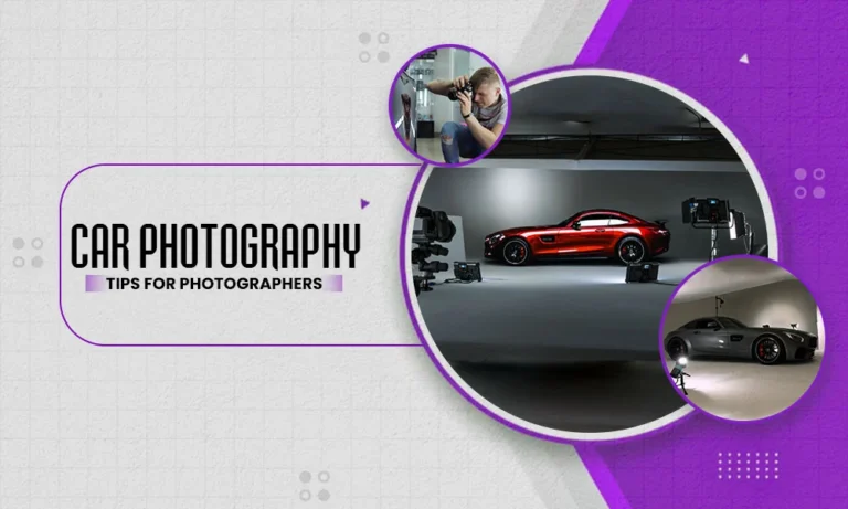 Car Photography Tips For Photographers