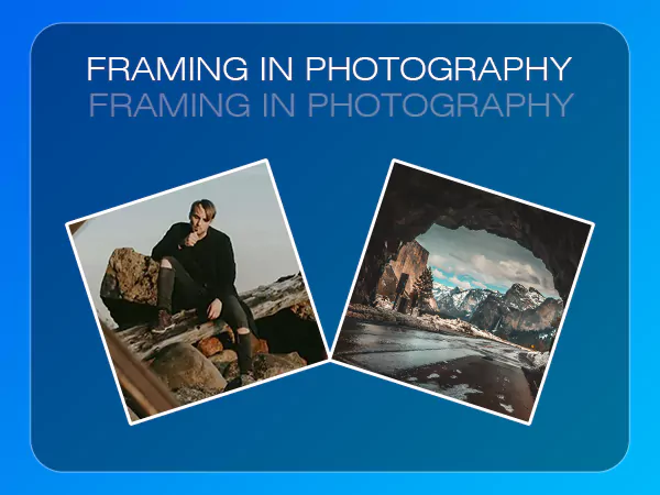 Framing in photography
