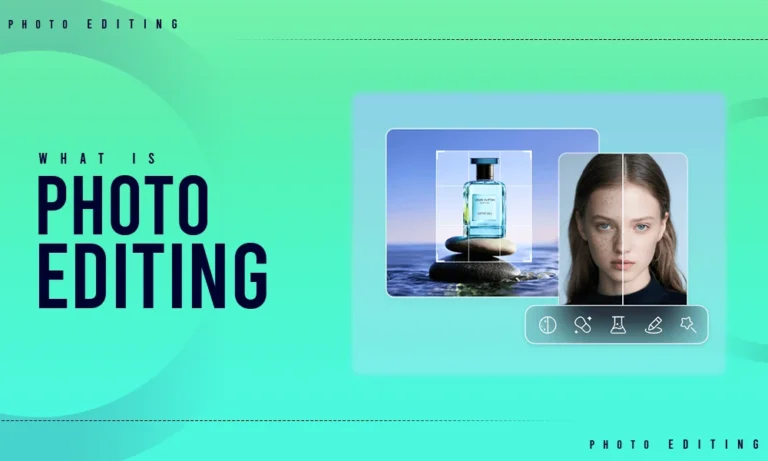 Photo Editing meaning