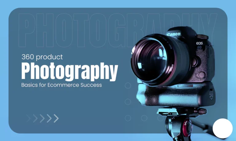 360 product photography basics for ecommerce success