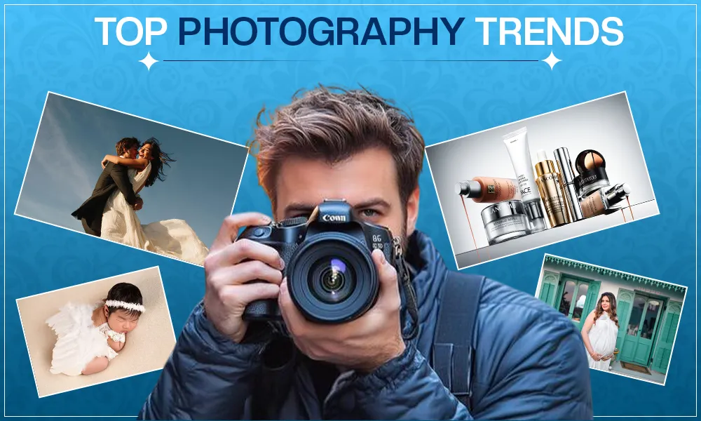 Top Photography Trends