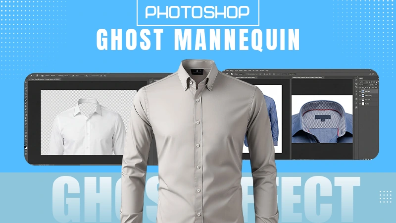 photoshop ghost mannequin
