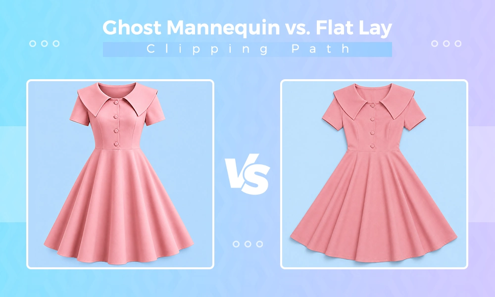 Ghost Mannequin vs. Flat Lay
