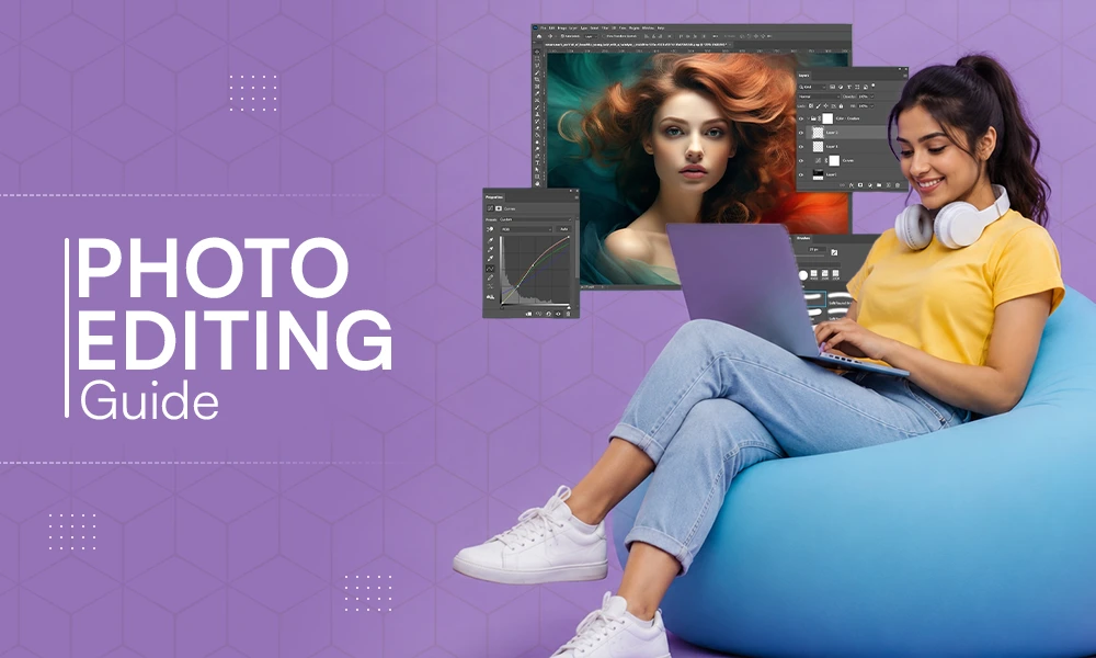 Photo Editing Guide