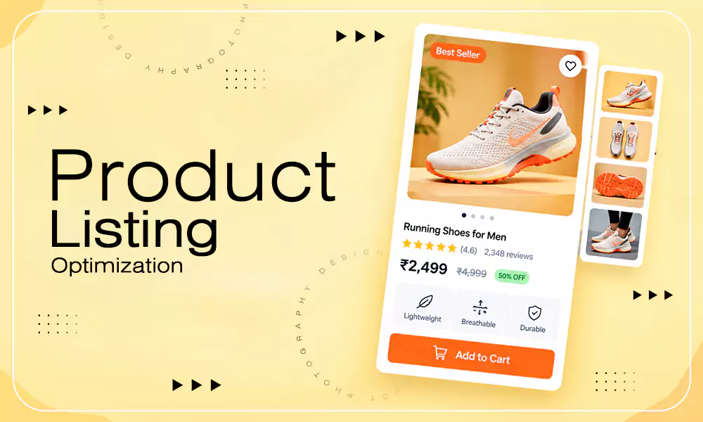 Product Listing Optimization: Designing Product Images That Get Attention
